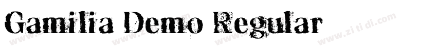 Gamilia Demo Regular字体转换 Gamilia Demo Regular字体转换